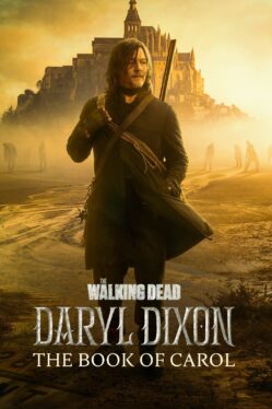 What Time The Walking Dead: Daryl Dixon Season 2’s Finale Releases