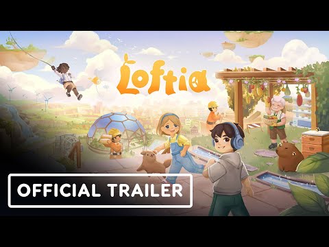 Loftia – Official Neighborhoods Trailer | Wholesome Snack 2024