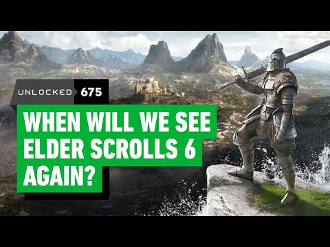 When Will We See Elder Scrolls 6 Again? – Unlocked 675