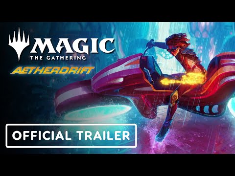 Magic: The Gathering – Aetherdrift – Official Trailer