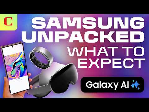 Samsung Galaxy Unpacked 2025: Everything to Expect