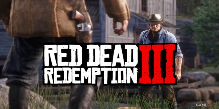 Red Dead Redemption 3 Needs To Dial Back RDR2’s Most Extreme System