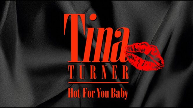 Tina Turner Rocks Back on Previously Unreleased Song ‘Hot For You Baby’