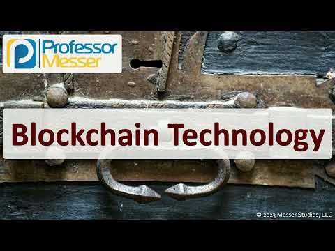 Blockchain Technology – CompTIA Security+ SY0-701 – 1.4